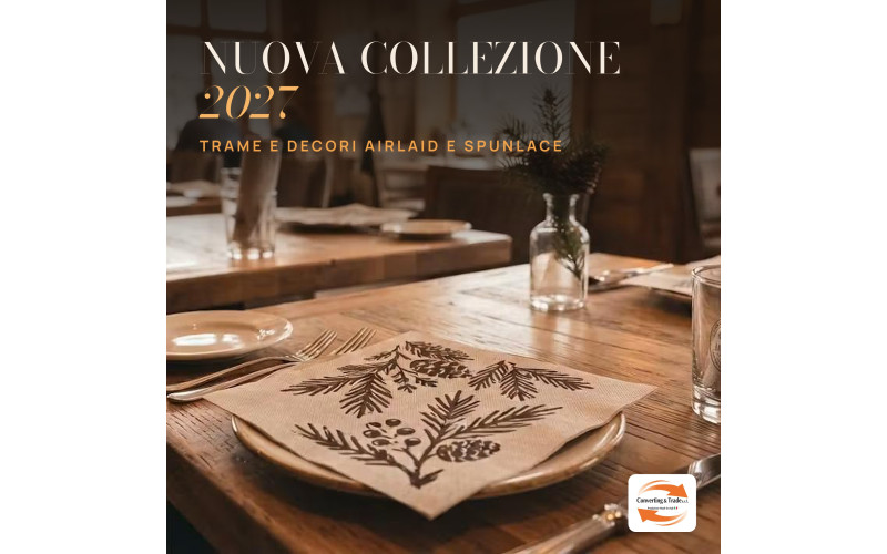 Nuova collezione tovaglioli airlaid e Spunlace decorati 2027